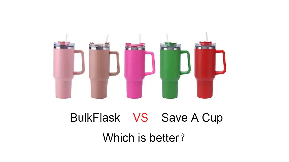 Fornitore di bottiglie d'acqua all'ingrosso BulkFlask VS Save A Cup